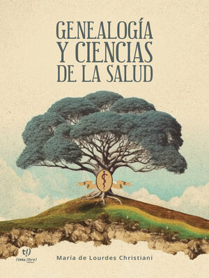 cover image of Genealogía y ciencias de la salud